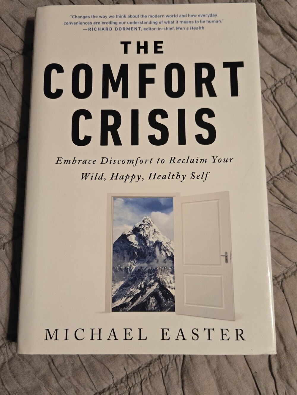 The Comfort Crisis Michael Easter Hardcover